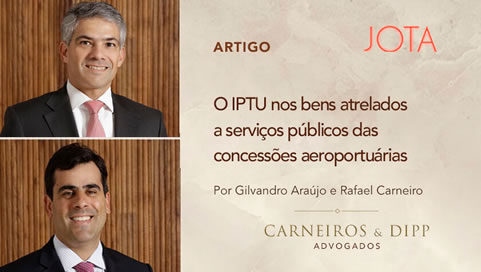 O IPTU nos bens atrelados a serviços públicos das concessões aeroportuárias