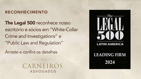The Legal 500 reconhece nosso escritório e sócios em “White-Collar Crime and Investigations” e “Public Law and Regulation”