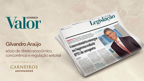 Gilvandro Araújo – Sócio de direito econômico, concorrência e regulação setorial